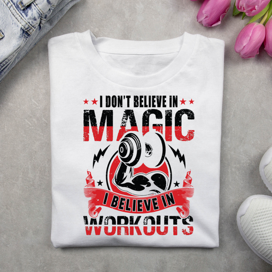 I Believe in Workouts - White
