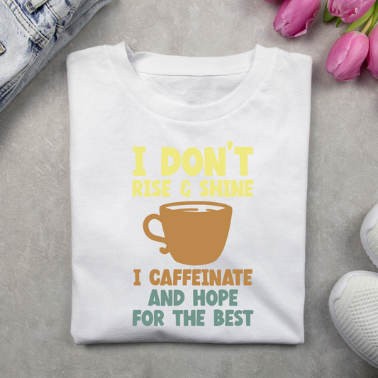Rise & Shine