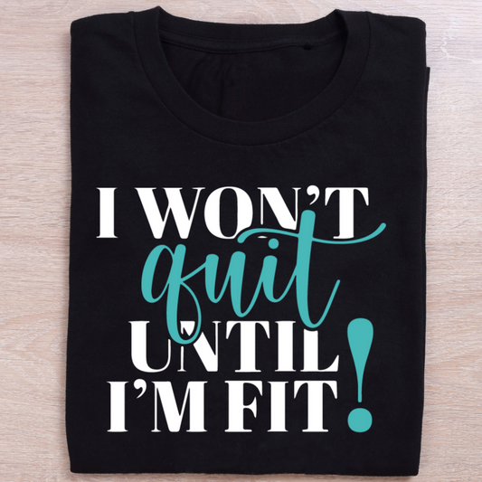 Won't Quit - Black